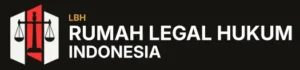 Rumah Legal Hukum Indonesia - kantor hukum Semarang -lbh semarang - advocad semarang - pengacara semarang